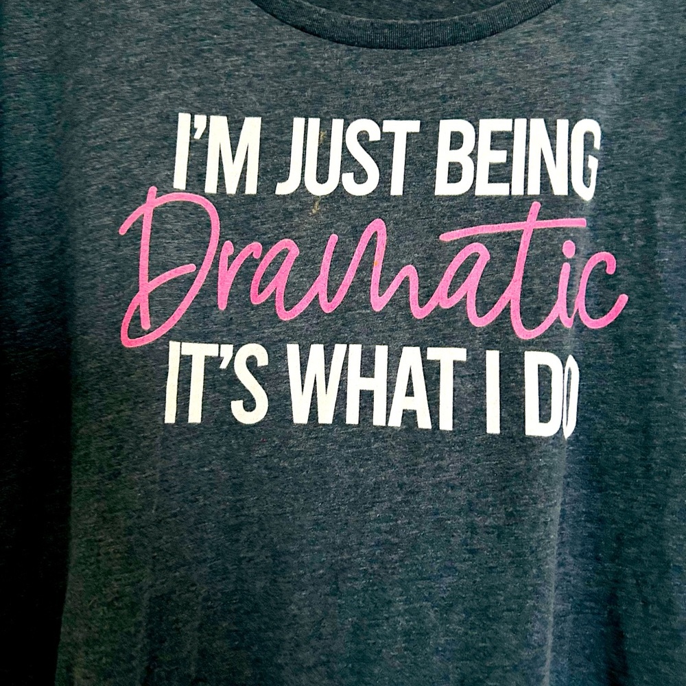 2x Drama T shirt!